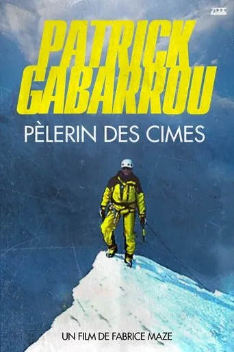 Póster de Patrick Gabarrou, Pèlerin des cimes