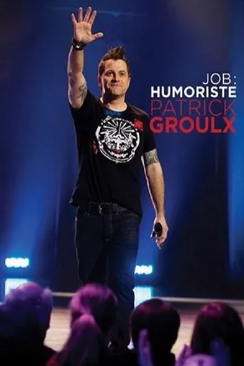 Póster de Patrick Groulx - Job: Humoriste