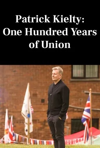 Póster de Patrick Kielty: One Hundred Years of Union