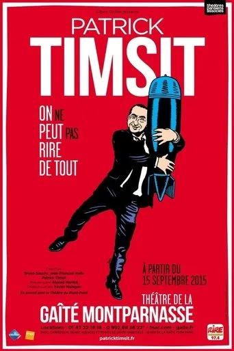 Póster de Patrick Timsit - On ne peut pas rire de tout