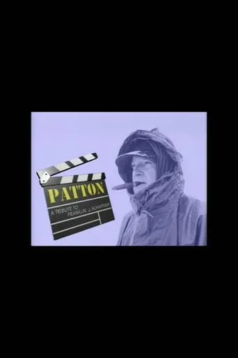 Póster de Patton: A Tribute to Franklin J. Schaffner