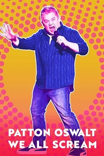 Póster de Patton Oswalt: We All Scream