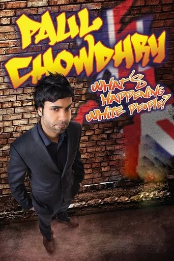 Póster de Paul Chowdhry: What's Happening White People?