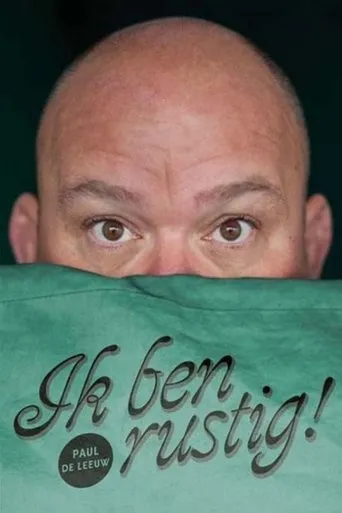 Póster de Paul de Leeuw: Ik Ben Rustig