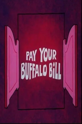 Póster de Pay Your Buffalo Bill