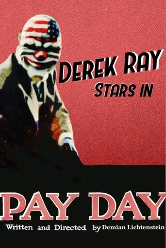 Póster de PAYDAY THE MOVIE