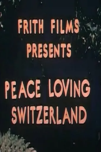 Póster de Peace Loving Switzerland