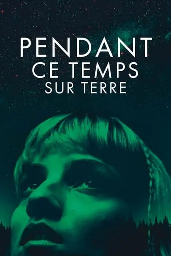 Póster de Pendant ce temps sur Terre
