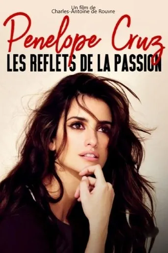 Póster de Penélope Cruz : les reflets de la passion