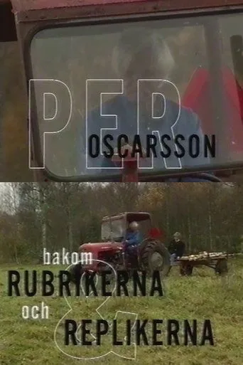 Póster de Per Oscarsson - Bakom rubrikerna och replikerna