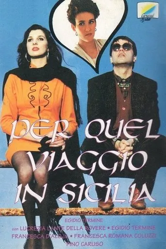 Póster de Per quel viaggio in Sicilia...