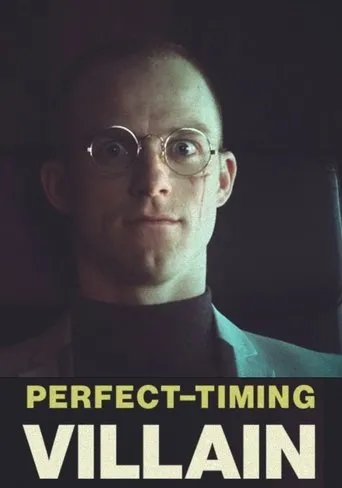 Póster de Perfect Timing Villain