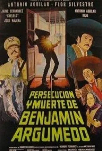 Póster de Persecución y muerte de Benjamín Argumedo