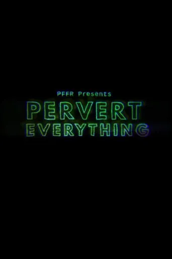 Póster de Pervert Everything