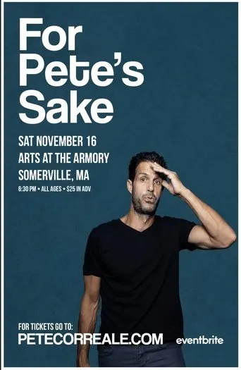Póster de Pete Correale: For Pete's Sake