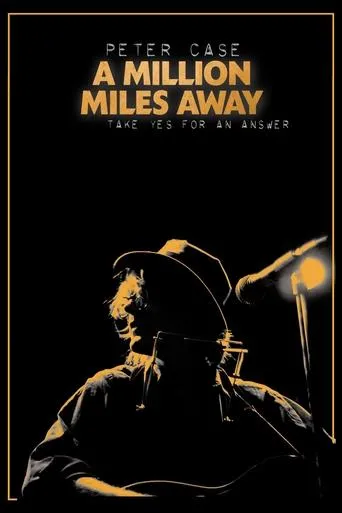 Póster de Peter Case: A Million Miles Away