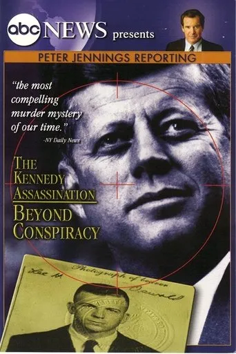 Póster de Peter Jennings Reporting: The Kennedy Assassination - Beyond Conspiracy
