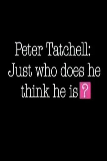Póster de Peter Tatchell: Just Who Does He Think He Is?