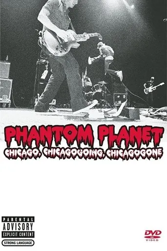 Póster de Phantom Planet: Chicago, Chicagogoing, Chicagogone
