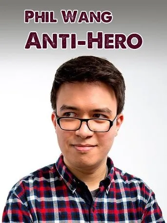 Póster de Phil Wang: Anti-Hero