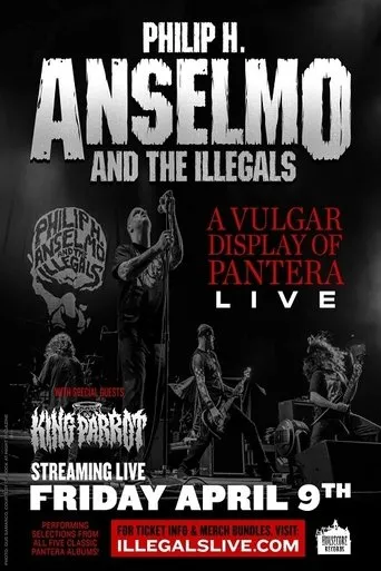 Póster de Philip H. Anselmo And The Illegals: A Vulgar Display Of Pantera Live