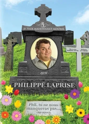 Póster de Philippe Laprise: Je peux maintenant mourir