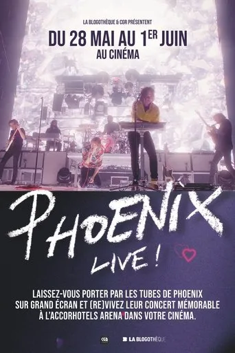 Póster de Phoenix Live ! - Le concert sur grand écran