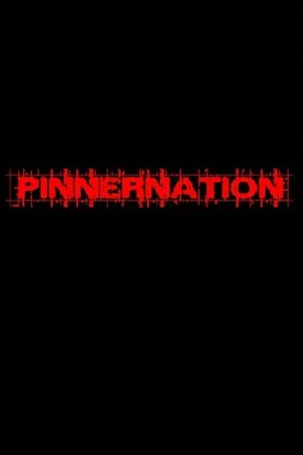 Póster de Pinnernation The Movie