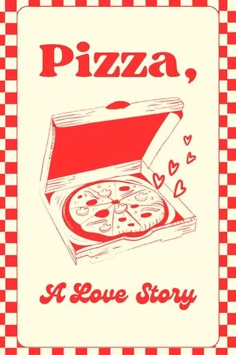 Póster de Pizza: A Love Story