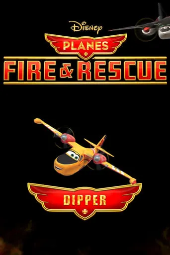 Póster de Planes Fire and Rescue: Dipper