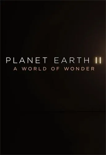 Póster de Planet Earth II: A World of Wonder