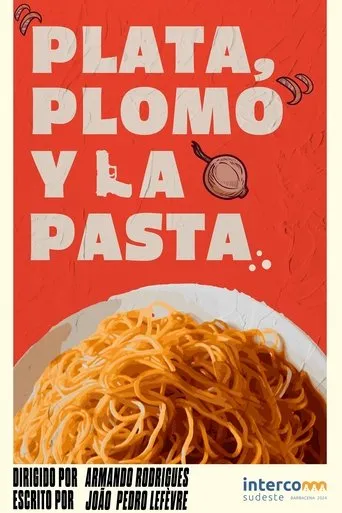 Póster de Plata, Plomo y la Pasta