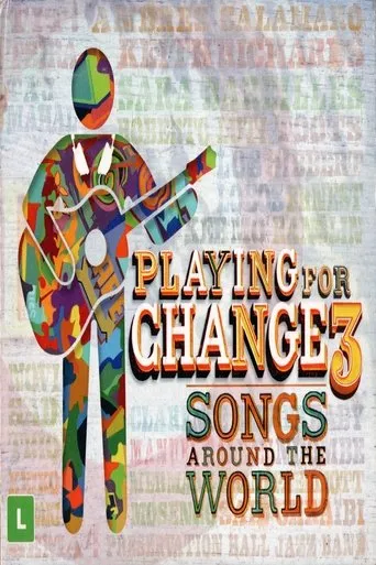 Póster de Playing For Change 3 - Songs Around The World