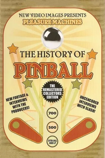 Póster de Pleasure Machines: The History of Pinball