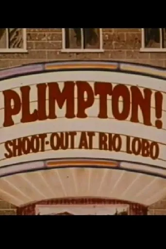 Póster de Plimpton! Shoot-Out at Rio Lobo