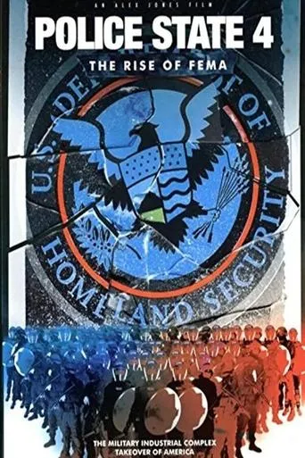 Póster de Police State IV: The Rise of FEMA