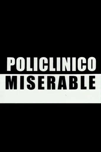 Póster de Policlínico miserable