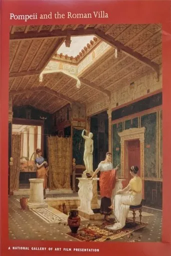 Póster de Pompeii and the Roman Villa
