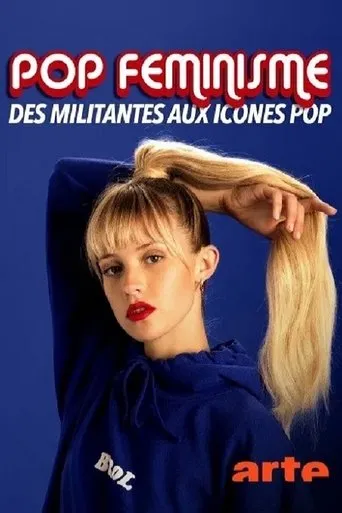 Póster de Pop féminisme : des militantes aux icônes pop