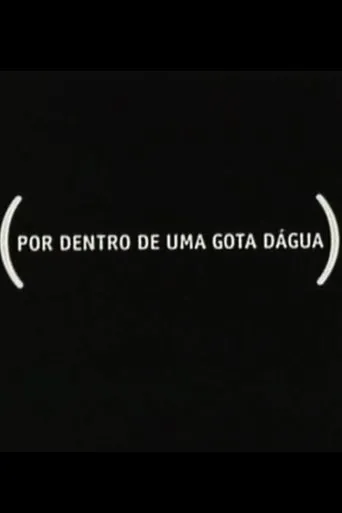 Póster de Por Dentro de Uma Gota Dágua