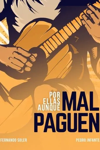 Póster de Por ellas aunque mal paguen