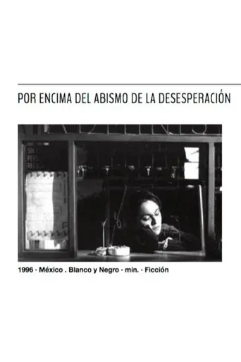 Póster de Por encima del abismo de la desesperación