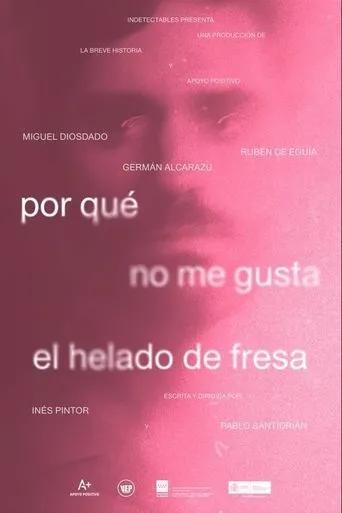 Póster de Por qué no me gusta el helado de fresa