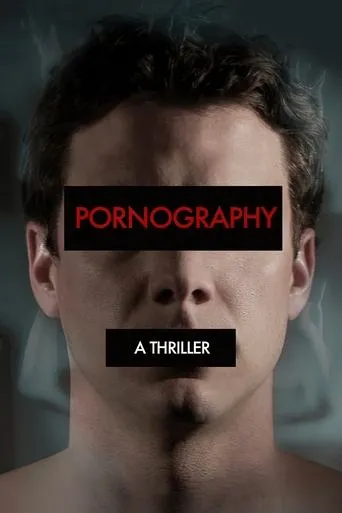 Póster de Pornography: A Thriller