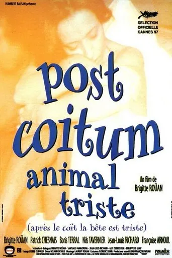 Póster de Post Coitum, animal triste (1997) con Patrick Chesnais como Philippe Clovier