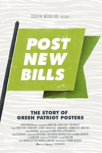 Póster de Post New Bills: The Story of Green Patriot Posters