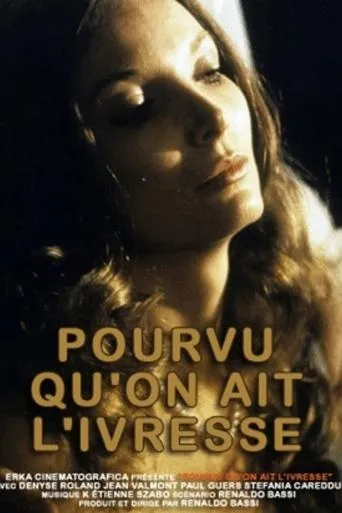 Póster de Pourvu qu'on ait l'ivresse