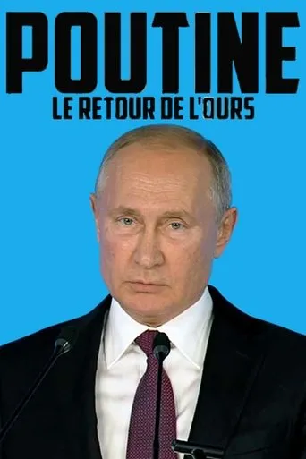 Póster de Poutine, le retour de l'ours dans la danse