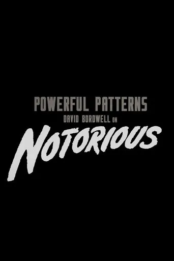 Póster de Powerful Patterns: David Bordwell on Notorious