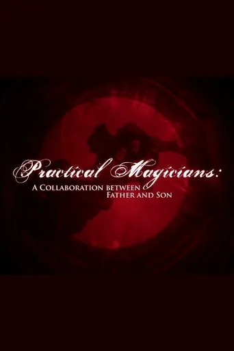 Póster de Practical Magicians: A Collaboration Between Father and Son